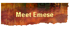 Meet Emese