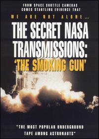The Secret NASA Transmissions - The Smoking Gun
