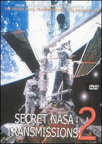 The Secret NASA Transmissions 2